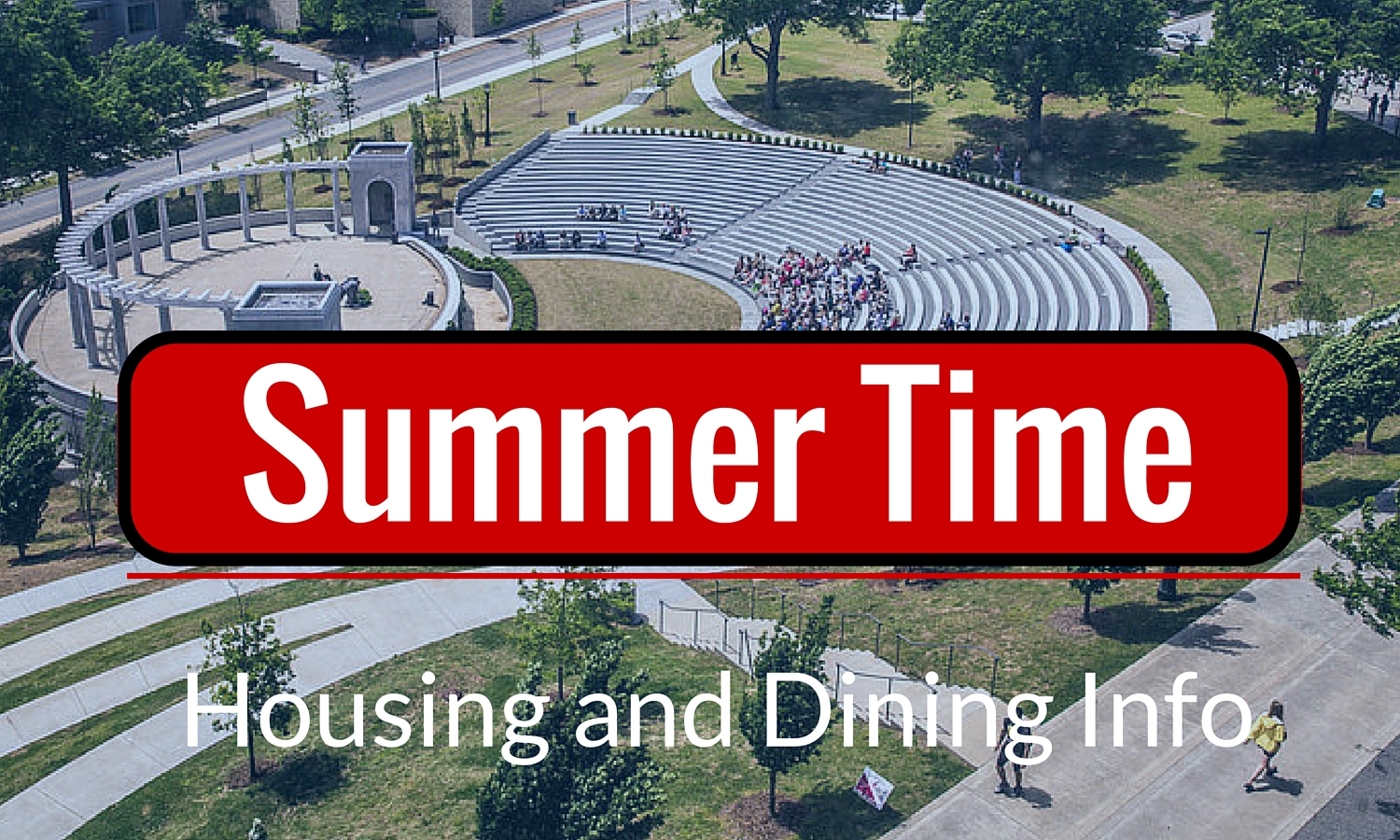 Summer Session 2018 Housing Information and Dining Costs