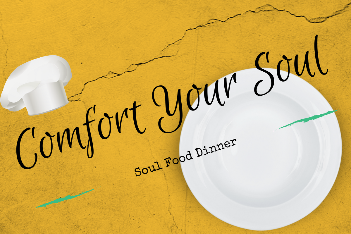 Comfort Your Soul: Soul Food Menu Featured Thursday in Brough