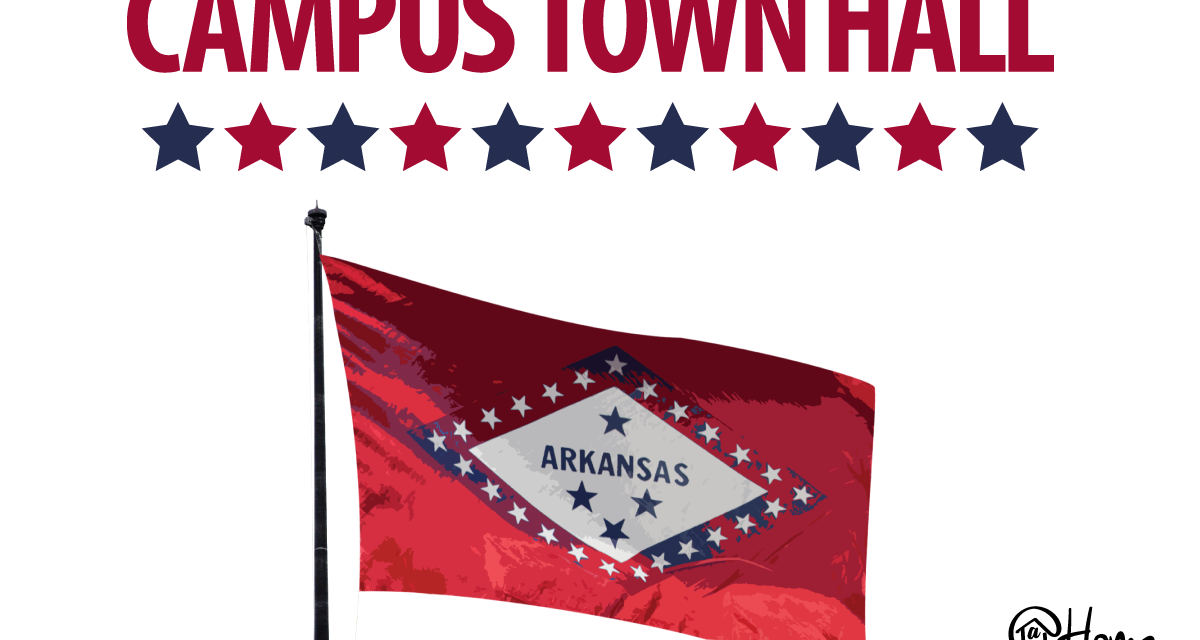 Campus Town Hall with Your Arkansas Representatives
