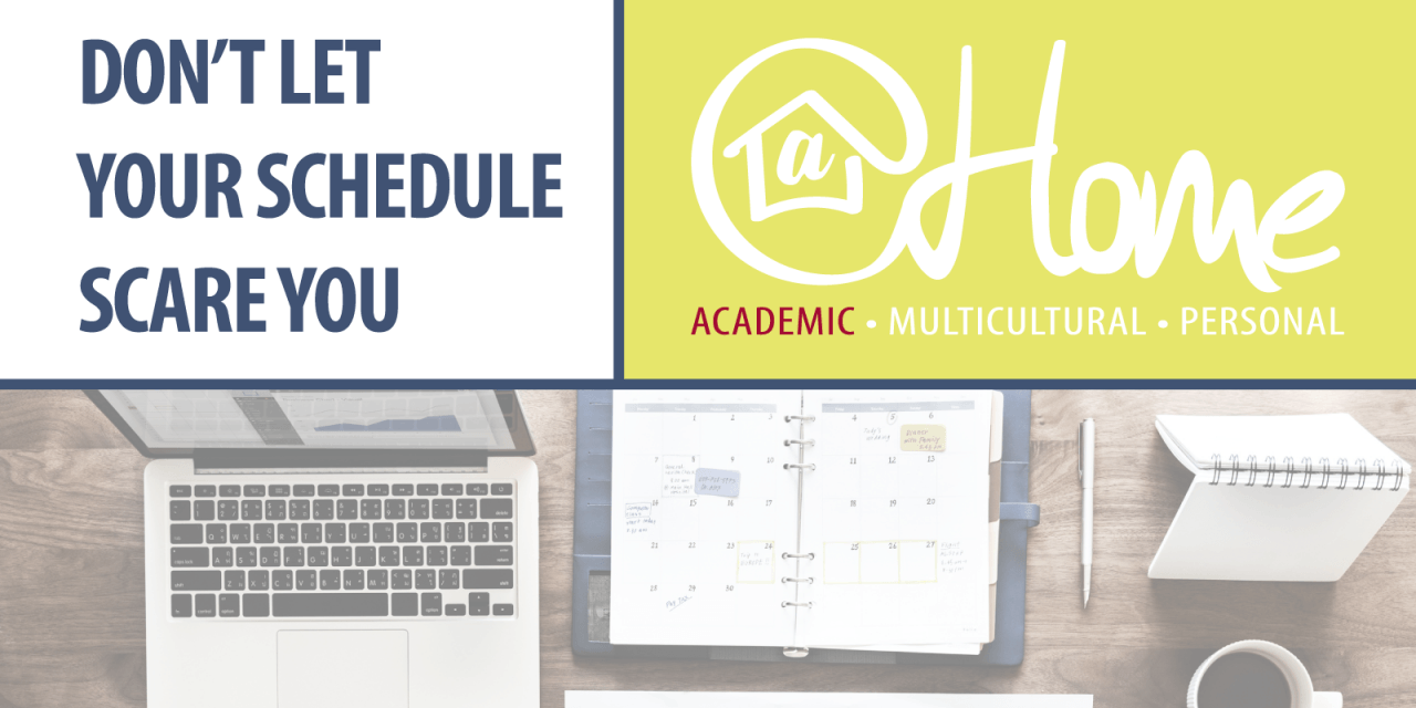 Don’t Let Your Schedule Scare You