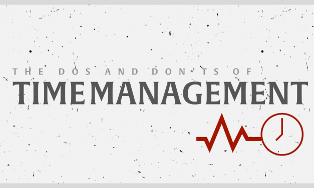 The Do’s and Don’ts of Time Management