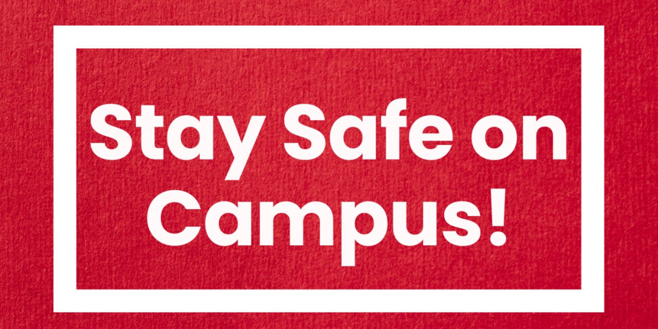 Be Aware, Take Care: Campus Safety Tips